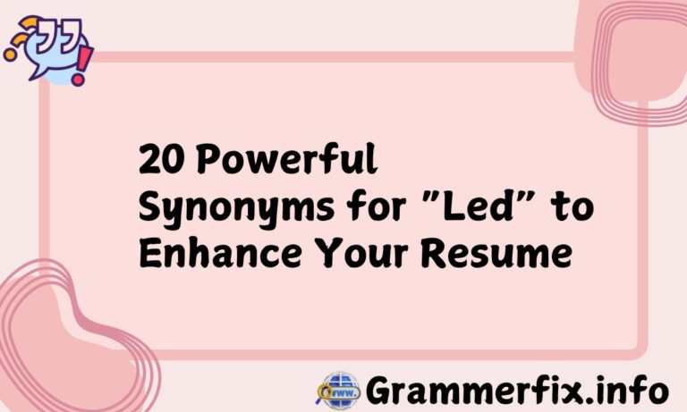 Powerful Synonyms for “Led” to Enhance Your Resume