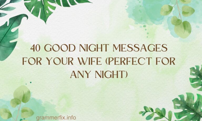 40 Good Night Messages for Your Wife (Perfect for Any Night)