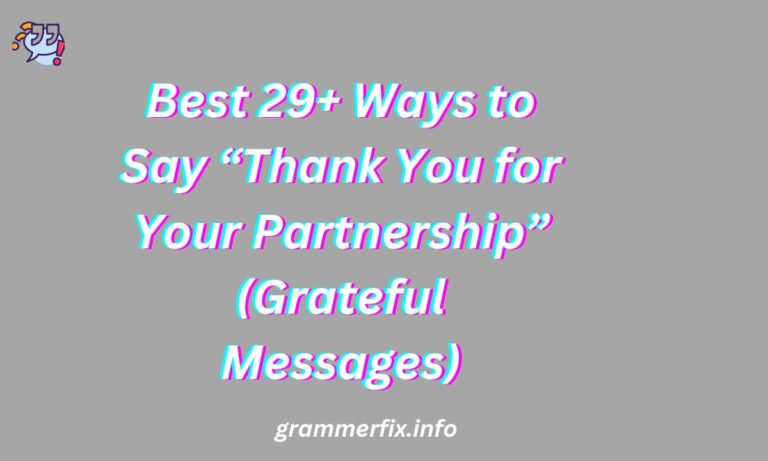 Best 29+ Ways to Say “Thank You for Your Partnership” (Grateful Messages)